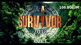 Survivor 2018 | 106. Bölüm Özeti
