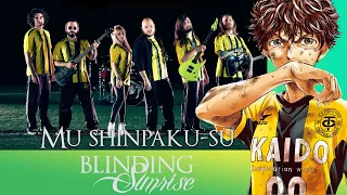 Aoashi - Opening | Mushinpakusuu (Blinding Sunrise Cover)