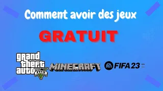 COMMENT AVOIR DES JEUX GRATUIT SUR PC