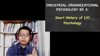 Libreng Sit in Ep.2: Short History of I/O Psychology (INDPSYC)