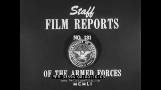 CONFIDENTIAL 1951 U.S. ARMY STAFF FILM REPORT    KOREAN WAR + ARMY NURSE CORPS & MASH UNITS  33594