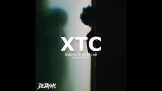 Solardo & Eli Brown - XTC (DejayMc Remix)