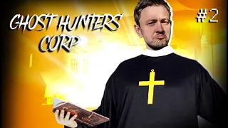 YOU WHO HAUNT THIS PLACE... IN THE NAME OF THE LORD...「Ghost Hunters Corp | GER」#2