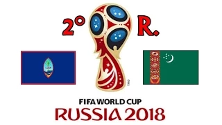 GUAM v. TURKMENISTAN - AFC 2018 FIFA World Cup - GRUPO D