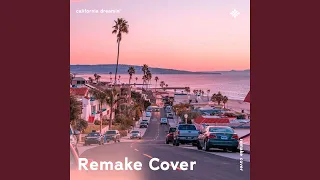 California Dreamin - Remake Cover