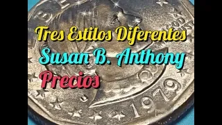 Tres Estilos Diferentes de Acuñamiento de la Moneda de Susan B  Anthony