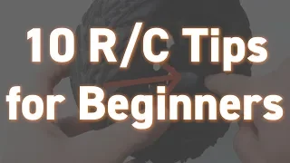 10 RC Tips for Beginners