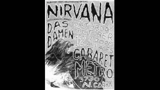 Nirvana Live @ Cabaret Metro, Chicago, IL 10/12/91 (audio only)