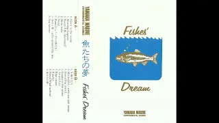 Yuka Umezawa (梅沢由香) & Tomoko Tsuyama (津山知子) - Fishes' Dream (魚たちの夢) [Full Album]
