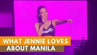 JENNIE SHARES WHAT SHE LOVES ABOUT MANILA | BLACKPINK CONCERT