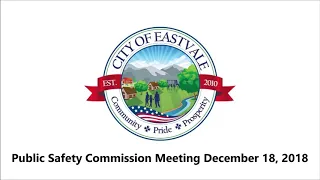 Public Safety Commission Meeting December 18, 2018