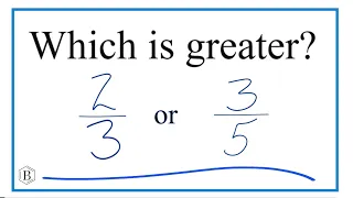 Which fraction is greater 1/3 or 3/5?