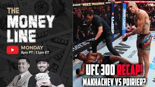 UFC 300 Reaction! Makhachev vs Poirier & Strickland vs Costa at UFC 302! | The Moneyline