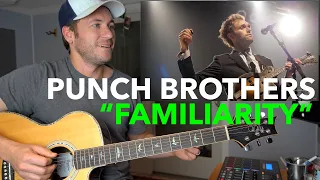 Guitar Teacher REACTS: PUNCH BROTHERS "Familiarity" LIVE 4K