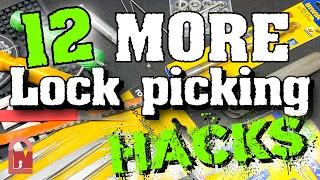 12 MORE Lock Picking Hacks You Have to Try