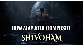 How Ajay Atul composed Shivoham from Adipurush | Making of Shivoham | Prabhas