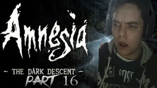 ►Amnesia: The Dark Descent Walkthrough Part 16 w/ Facecam & Reactions