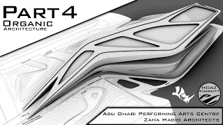 Tutorial: Part 04 Abu Dhabi Performing Arts Centre - Zaha Hadid Architects - by Moaz Khabaity