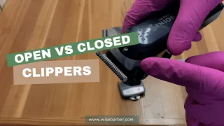 Open vs. Closed Clippers: Everything You Should Know