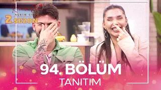 Kısmetse Olur: Aşkın Gücü 2. Sezon 94. Bölüm TANITIM