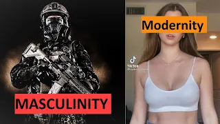 Modernity vs. Masculinity