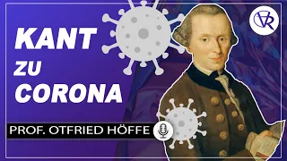Was hätte Immanuel Kant zu den Corona-Maßnahmen gesagt? - Prof. Otfried Höffe im Interview (Teil2)