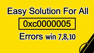 how to fix 0xc0000005 the application was unable to start correctly