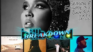 Billboard BREAKDOWN - Hot 100 - July 30, 2022 (2 Be Loved, Truth About You, Free Mind, Arson)