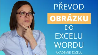 Jak převést obrázek do Excelu nebo Wordu | Excelové triky