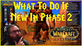 Season of Discovery: What To Do If New In Phase 2