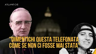 Padre Panciroli la chiama e le dice: "Dimentichi questa telefonata come se non ci fosse mai stata"