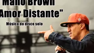 Mano Brown 'Amor Distante' Música  nova do disco solo