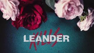 Leander Kills - Hull az elsárgult levél (Official Lyric Video)