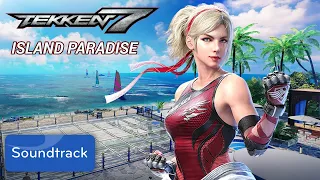 Tekken 7 Ost - Island Paradise | Extended Version