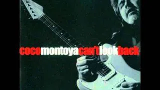 Coco Montoya - Can't See The Streets For My Tears