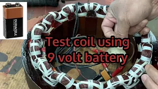 Rewinding  How to test exciter field using 9 volt battery