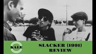 Slacker (1991) - Kale Reviews