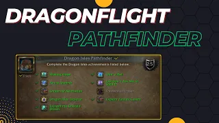 Dragonflight Pathfinder Guide for 10.2