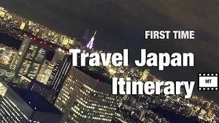 First Time Japan Travel Itinerary | What to do in Japan