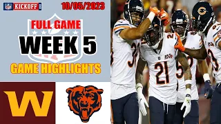 Washington Commanders vs Chicago Bears FULL GAME HIGHLIGHTS HD | NFL Week 5 - 10/05/2023