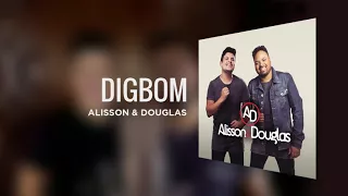 Alisson & Douglas - Digbom