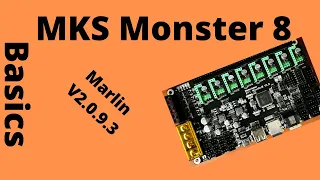 MKS Monster8 - Basics