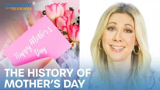 Why The F**k Do We Celebrate Mother's Day? | The Daily Show