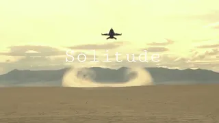 Solitude: Top Gun Maverick Edit