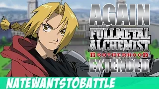 Fullmetal Alchemist: Brotherhood - Again (1st Opening) ENGLISH COVER Extended (NateWantsToBattle)