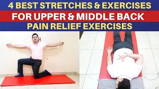 4 Upper Back Stretches for pain relief, Middle Back Pain Exercises, Upper Back Exercises, Mid back