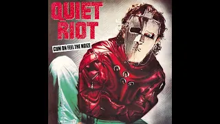 Quiet Riot - Cum On Feel the Noize (1983 LP Version) HQ