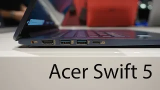 Acer Swift 5 | Hands-on and first impressions at IFA 2018