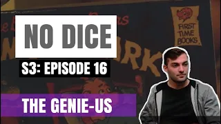 NO DICE S03E16: The Genie-us of the Mandela Effect