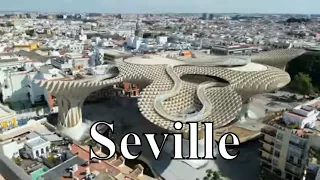 Stunning Aerial Views of Seville, Spain // Top Attractions